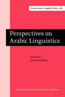 Perspectives on Arabic Linguistics : Papers from the annual symposium on Arabic linguistics. Volume XVI: , Cambridge, March 2002