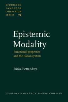 Epistemic Modality : Functional properties and the Italian system