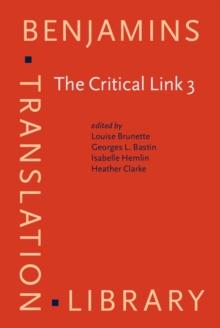 The Critical Link 3 : Interpreters in the Community. Selected papers from the Third International Conference on Interpreting in Legal, Health and Social Service Settings, Montreal, Quebec, Canada 22-2