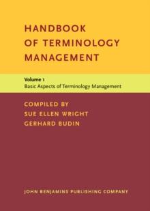 Handbook of Terminology Management : Volume 1: Basic Aspects of Terminology Management