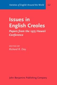 Issues in English Creoles : Papers from the 1975 Hawaii Conference