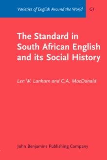 The Standard in South African English and its Social History