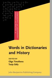 Words in Dictionaries and History : Essays in honour of R.W. McConchie