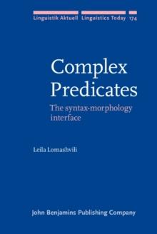 Complex Predicates : The syntax-morphology interface