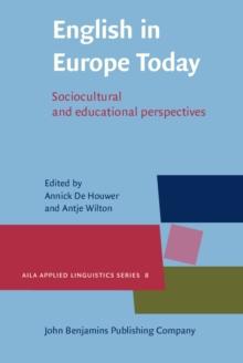 English in Europe Today : Sociocultural and educational perspectives