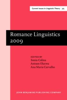 Romance Linguistics 2009 : Selected papers from the 39th Linguistic Symposium on Romance Languages (LSRL), Tucson, Arizona, March 2009