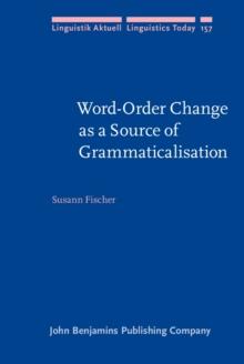 Word-Order Change as a Source of Grammaticalisation