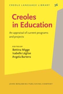 Creoles in Education : An appraisal of current programs and projects