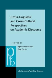 Cross-Linguistic and Cross-Cultural Perspectives on Academic Discourse