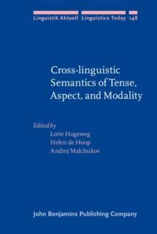 Cross-linguistic Semantics of Tense, Aspect, and Modality