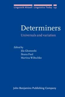 Determiners : Universals and variation