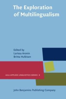 The Exploration of Multilingualism : Development of research on L3, multilingualism and multiple language acquisition