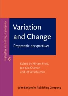 Variation and Change : Pragmatic perspectives