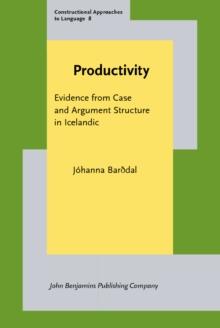 Productivity : Evidence from Case and Argument Structure in Icelandic