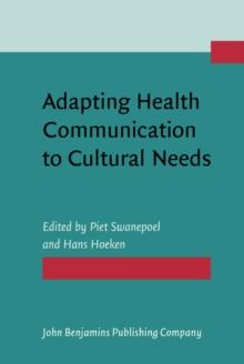 Adapting Health Communication to Cultural Needs : Optimizing documents in South-African health communication on HIV and AIDS