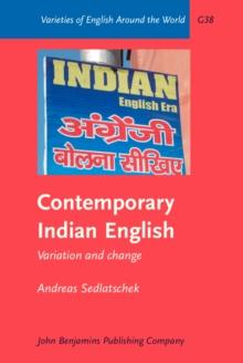 Contemporary Indian English : Variation and change