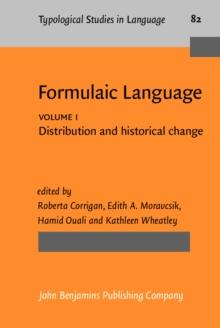 Formulaic Language : Volume 1. Distribution and historical change