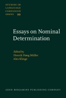 Essays on Nominal Determination : From morphology to discourse management