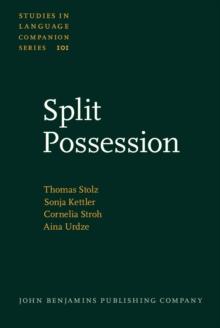 Split Possession : An areal-linguistic study of the alienability correlation and related phenomena in the languages of Europe