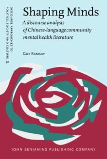 Shaping Minds : A discourse analysis of Chinese-language community mental health literature