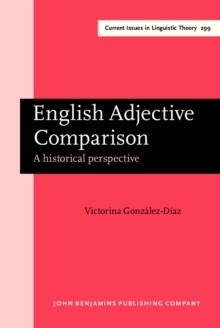 English Adjective Comparison : A historical perspective