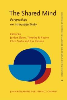 The Shared Mind : Perspectives on intersubjectivity