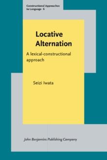 Locative Alternation : A lexical-constructional approach