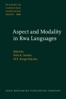 Aspect and Modality in Kwa Languages