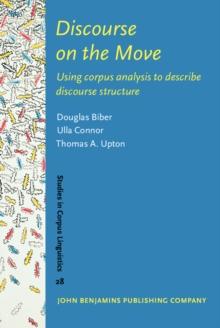 Discourse on the Move : Using corpus analysis to describe discourse structure