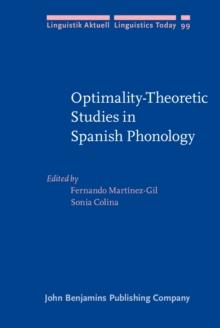 Optimality-Theoretic Studies in Spanish Phonology