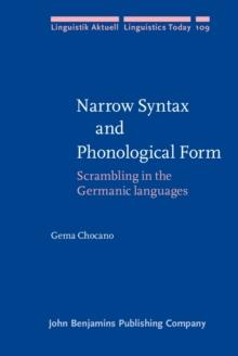 Narrow Syntax and Phonological Form : Scrambling in the Germanic languages