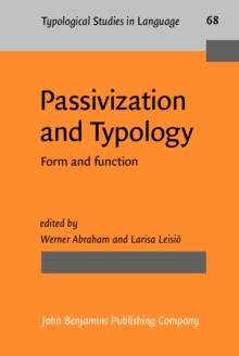 Passivization and Typology : Form and function