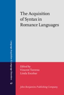 The Acquisition of Syntax in Romance Languages