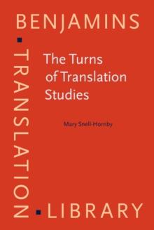 The Turns of Translation Studies : New paradigms or shifting viewpoints?