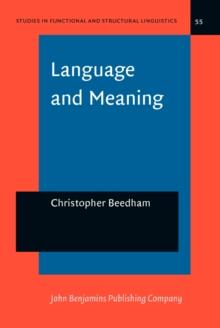 Language and Meaning : The structural creation of reality