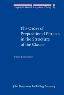 The Order of Prepositional Phrases in the Structure of the Clause