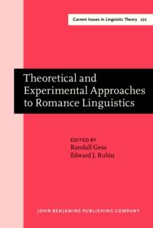 Theoretical and Experimental Approaches to Romance Linguistics : Selected papers from the 34th Linguistic Symposium on Romance Languages (LSRL), Salt Lake City, March 2004