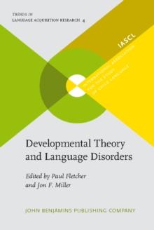 Developmental Theory and Language Disorders