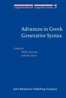 Advances in Greek Generative Syntax : In honor of Dimitra Theophanopoulou-Kontou