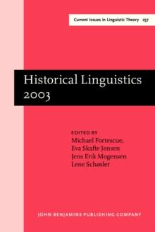 Historical Linguistics 2003 : Selected papers from the 16th International Conference on Historical Linguistics, Copenhagen, 11-15 August 2003