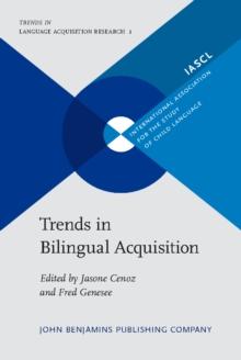 Trends in Bilingual Acquisition