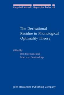 The Derivational Residue in Phonological Optimality Theory