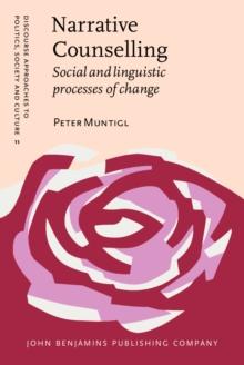 Narrative Counselling : Social and linguistic processes of change