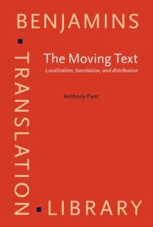 The Moving Text : Localization, translation, and distribution