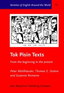 Tok Pisin Texts : From the beginning to the present