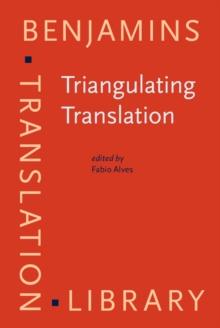 Triangulating Translation : Perspectives in process oriented research