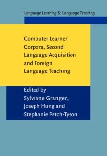 Computer Learner Corpora, Second Language Acquisition and Foreign Language Teaching