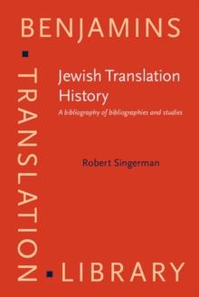 Jewish Translation History : A bibliography of bibliographies and studies