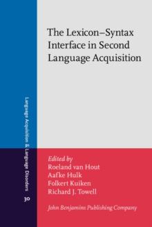 The Lexicon-Syntax Interface in Second Language Acquisition