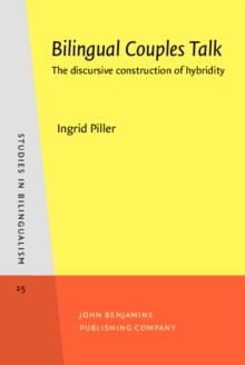 Bilingual Couples Talk : The discursive construction of hybridity